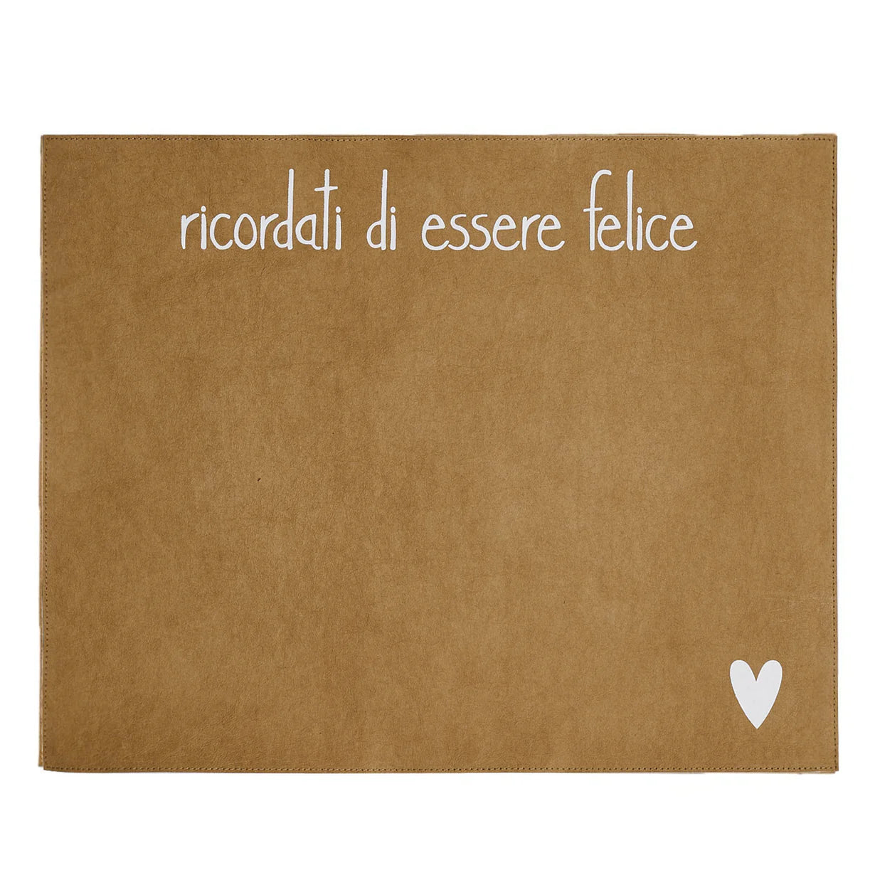 Tovaglietta ricordsti di essere felice